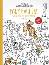 Wimmel-Rätsel-Mal-Buch Pony Pauline Auf dem Pferdehof